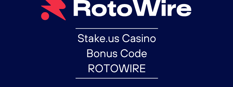 Stake.us Latest Bonus Code ROTOWIRE (July 2026): 250K Gold Coins + Stake Cash