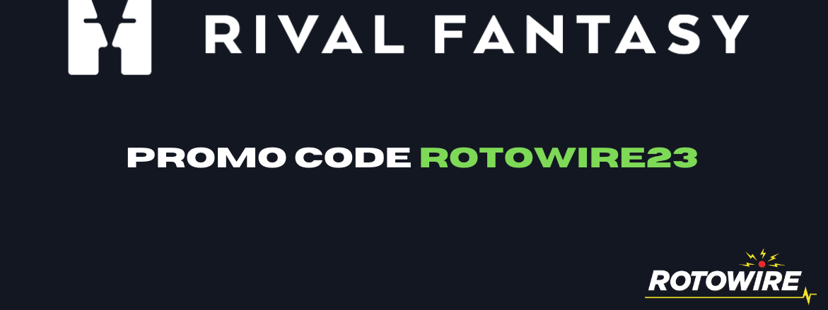 Rival Fantasy Promo Code and App Review - Use Code ROTOWIRE23