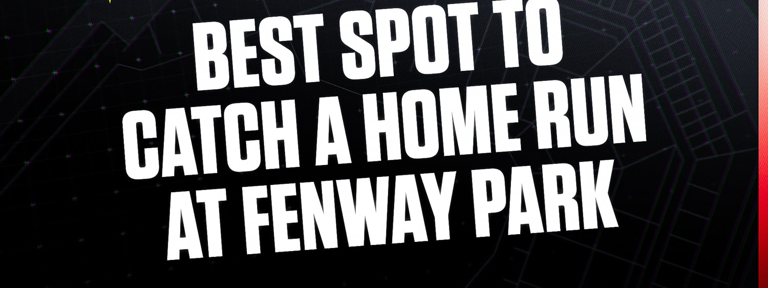 Best Place to Catch a Home Run at Fenway Park