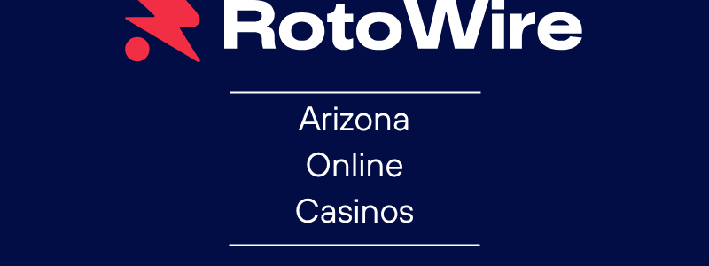 Best Arizona Online Casinos 2026: Comparing Top Legal Options