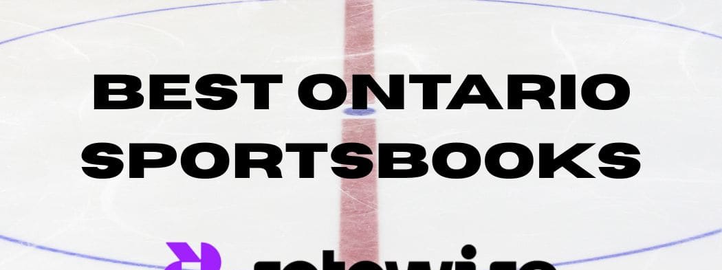 Best Ontario Sportsbooks: Top Brands for Ontario Sports Betting (December 2025)