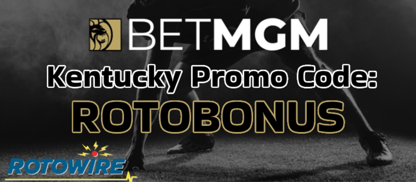 Best NFL Betting Promos BetMGM Sportsbook Kentucky, $100 Bonus Bets:  ROTOBONUS