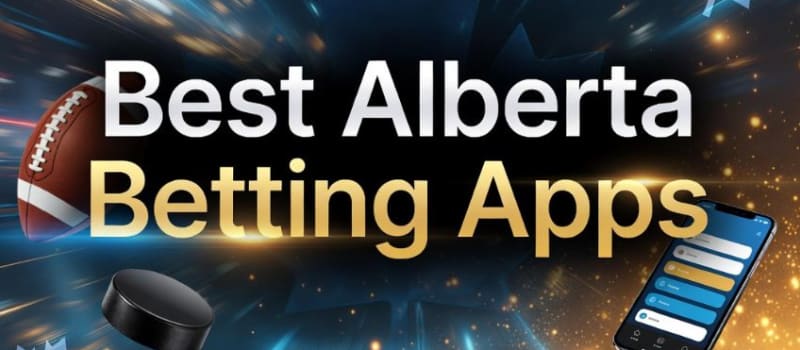 Best Alberta Betting Apps : Betting Apps Now Live in Alberta