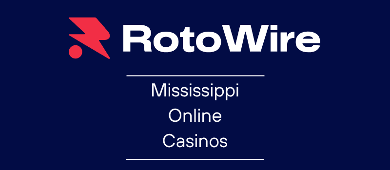 Mississippi Online Casinos (July 2026) Guide: Find Top Legal Games