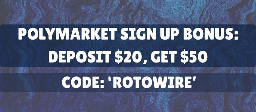 Polymarket Sign Up Bonus: Get $50 With Code ROTOWIRE (June 2026)