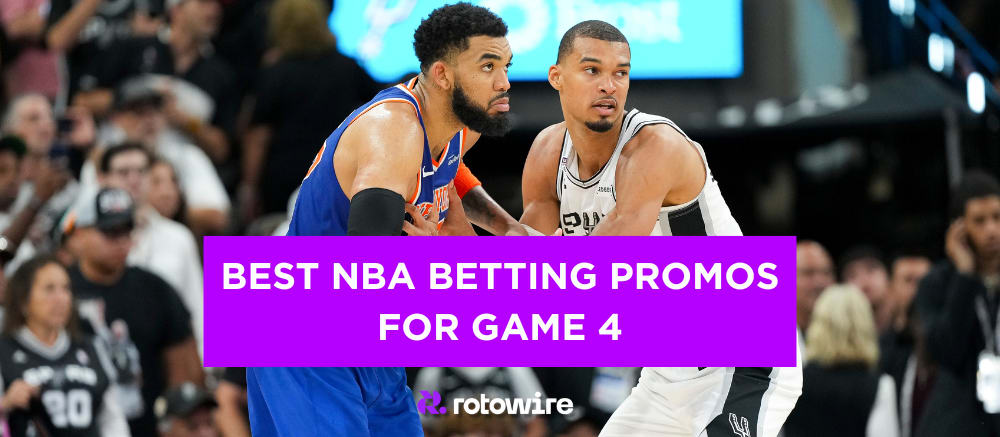 Best NBA Betting Promos for Knicks vs Spurs (Game 4)
