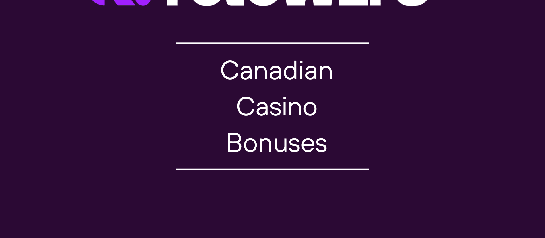 Best Canadian Casino Bonuses: Top Welcome Offers You Should Know in 2026