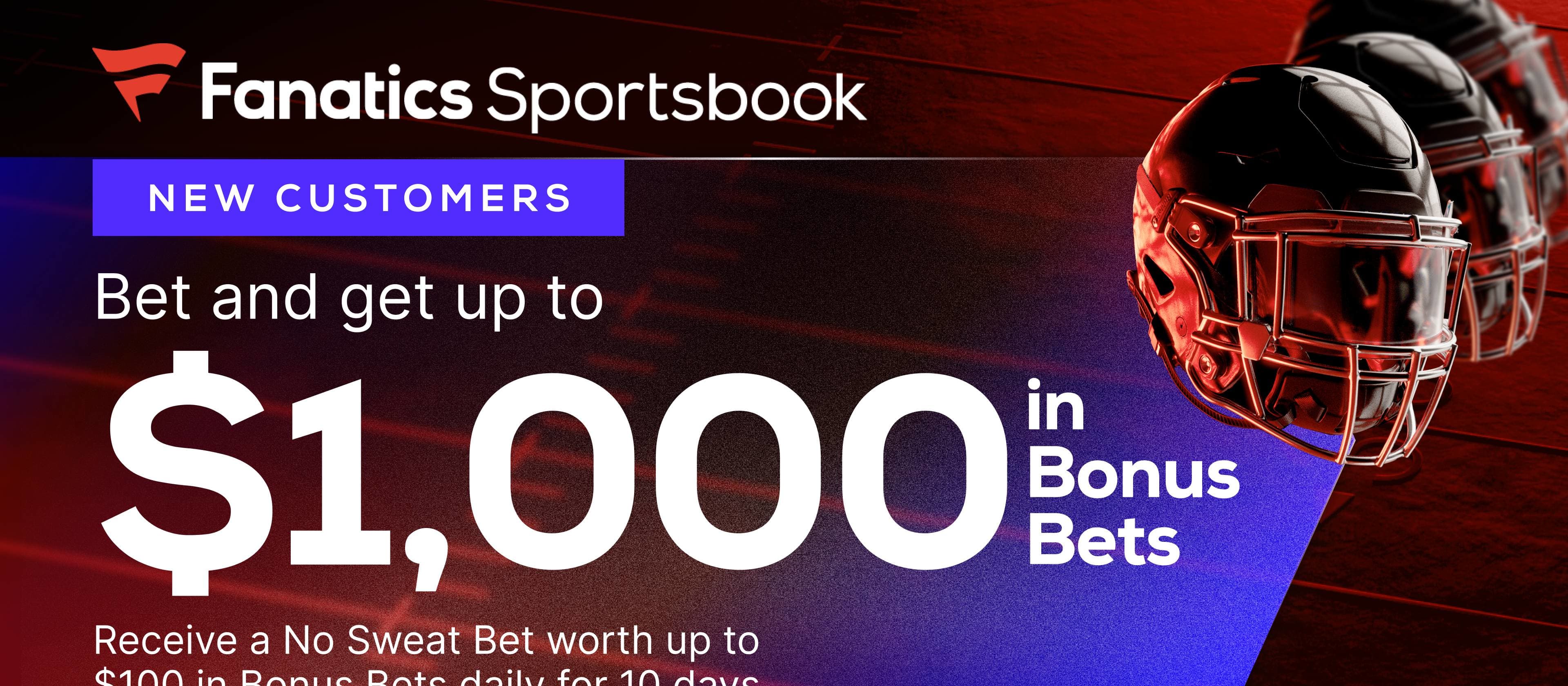 Fanatics Sportsbook Promo Up To 1000 In Bonus Bets For Tuesday NBA 