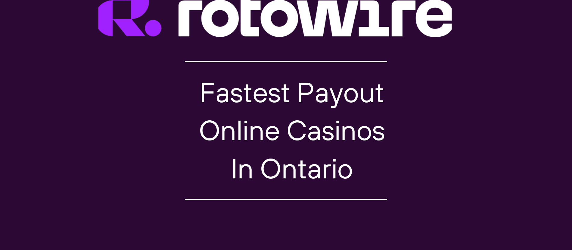 Fastest Payout Online Casino In Ontario: Best ON Casinos for Quick Withdrawals This Week