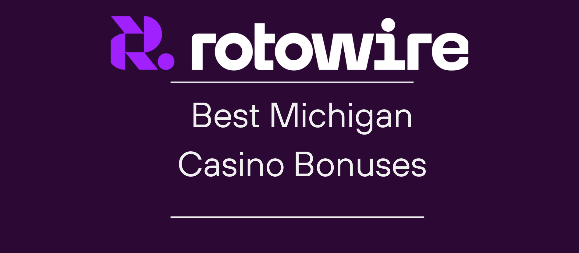 Claim The Best Michigan Casino Bonuses Available (Nov 21)
