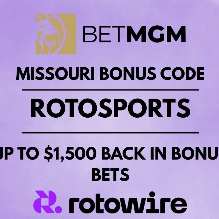 BetMGM Missouri Bonus Code ROTOSPORTS: $1,500 in Bonus Bets if You Lose (12/6)