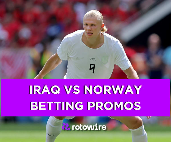 World Cup Betting Promos for Iraq vs Norway