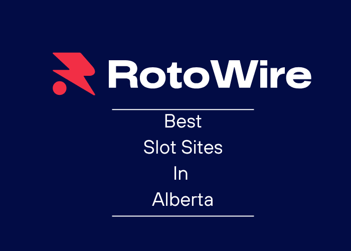 Best Slot Sites in Alberta 2026: Play Top Online Slots In August