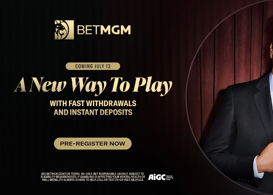 BetMGM Alberta Pre-Registration is LIVE! BetMGM Alberta Now Taking Sign Ups