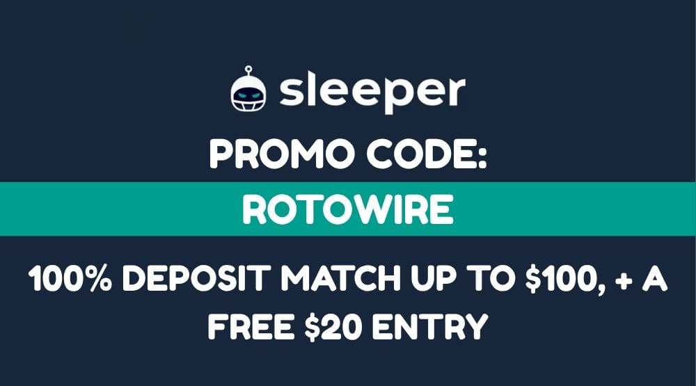 Sleeper Fantasy Promo Code ROTOWIRE: 100% Deposit Match up to $100 (June 9)