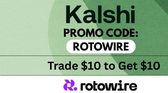 Kalshi Promo Code ROTOWIRE: Trade $10 Get $10 Bonus (March 17)