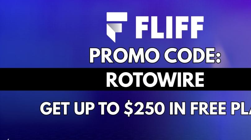 Fliff Promo Code ROTOWIRE: Get Up To $250 in Free Play Today (September 9)