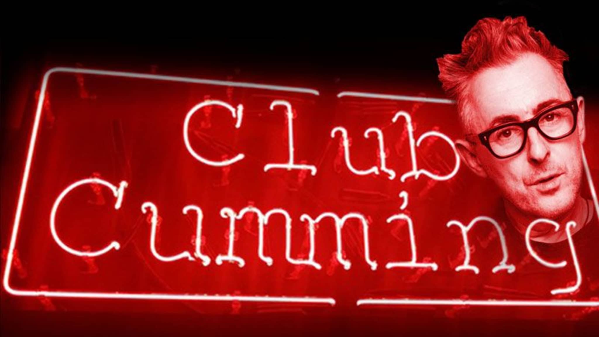 A neon sign reads "Club Cummming" with an image of Alan Cumming in the corner.