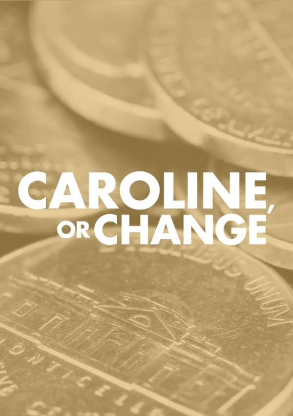 Artwork for Caroline, or Change