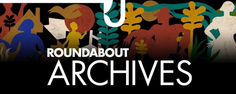 Roundabout Archives