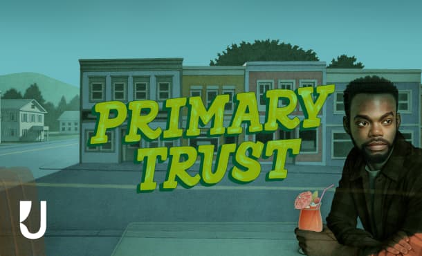 Primary Trust written in bright green. An illustrated man is sitting in a booth with the reflection of a northeastern town in the window.
