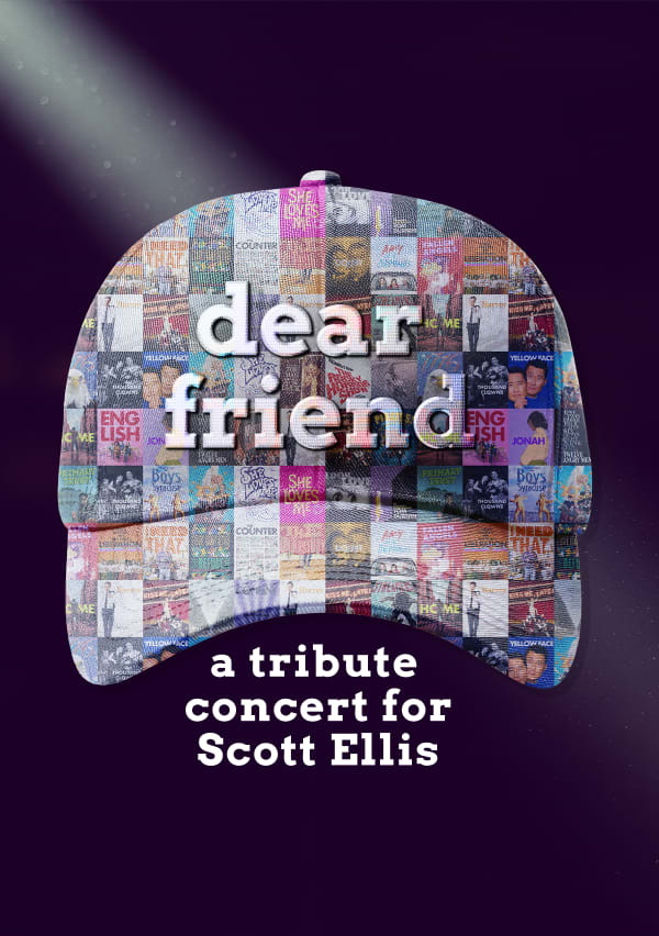 Artwork for Dear Friend: A Tribute Concert for Scott Ellis
