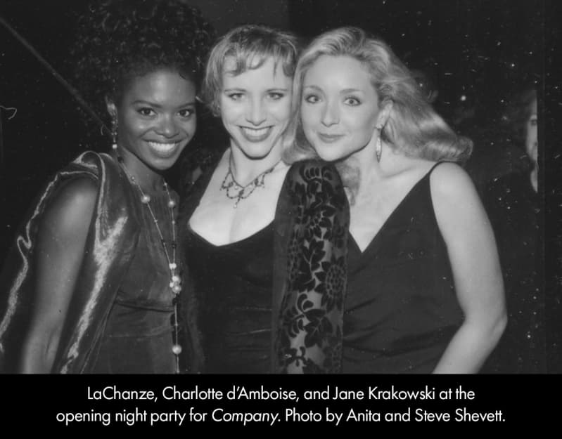 Black and white photo of LaChanze, Charlotte d'Amboise, and Jane Krakwoski at the opening night part for COMPANY.