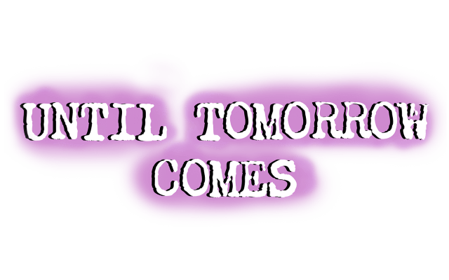 Artwork for Until Tomorrow Comes