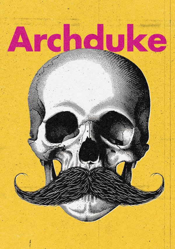 Key art for Archduke: a vintage engraving-style illustration of a human skull with a large handlebar mustache, set against a distressed yellow background with the title in bold pink lettering.

