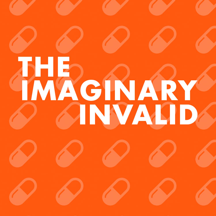 The Imaginary Invalid