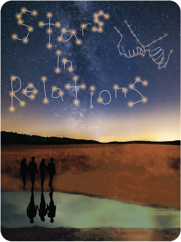 Stars in Relations. Artwork of an open plain just after sunset, with constellations of stars spelling out the name of the show and two pinkies intertwining. Four teens stand in front of a lake, but there are only three reflections in the water.