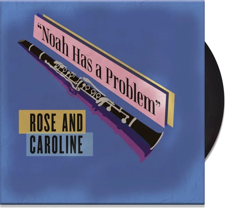 Record of "Noah Has a Problem" Rose and Caroline.