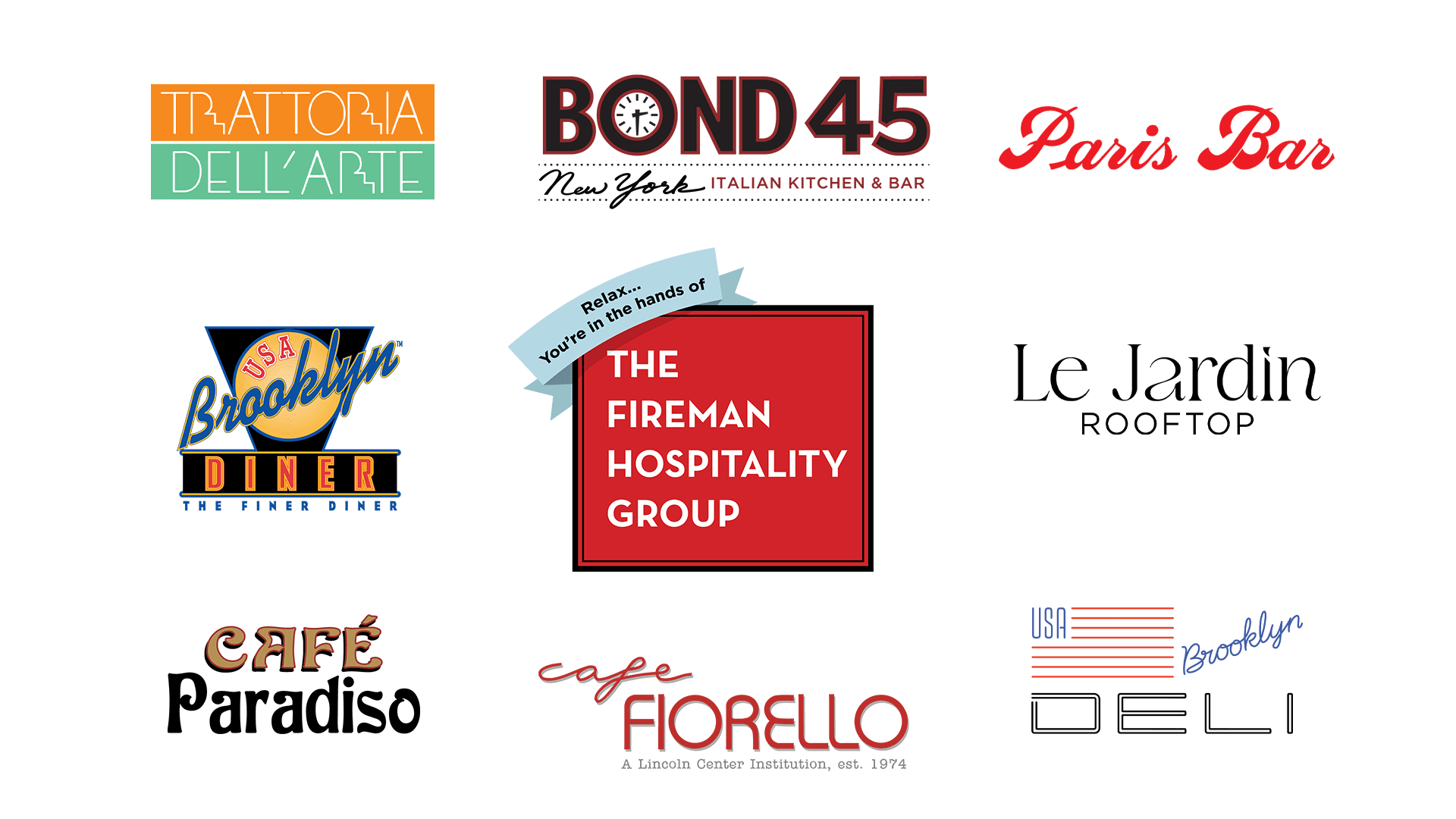 Logos for Trattoria Dellarte, Bond 45, Paris Bar, Brooklyn Diner, The Fireman Hospitality Group, Le Jardin Rooftop, Cafe Paradiso, Cafe Fiorello and Brooklyn Deli