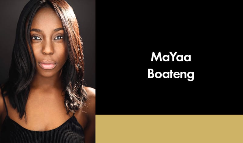 MaYaa Boateng, a dark-skinned young woman with long, dark hair. 