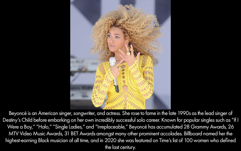 Beyonce, a massively successful American singer, wears a yellow cut-out woven top and points to a ring on her finger. She is known for top singles like "Halo" and "Single Ladies."