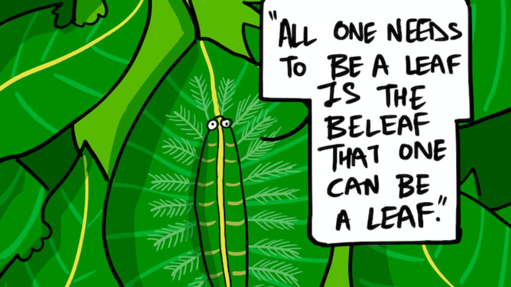 To Be, by Baron Butterfly Caterpillar