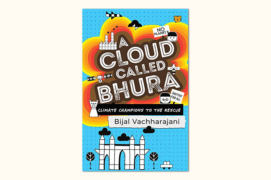 A Cloud Called Bhura by Bijal Vachharajani