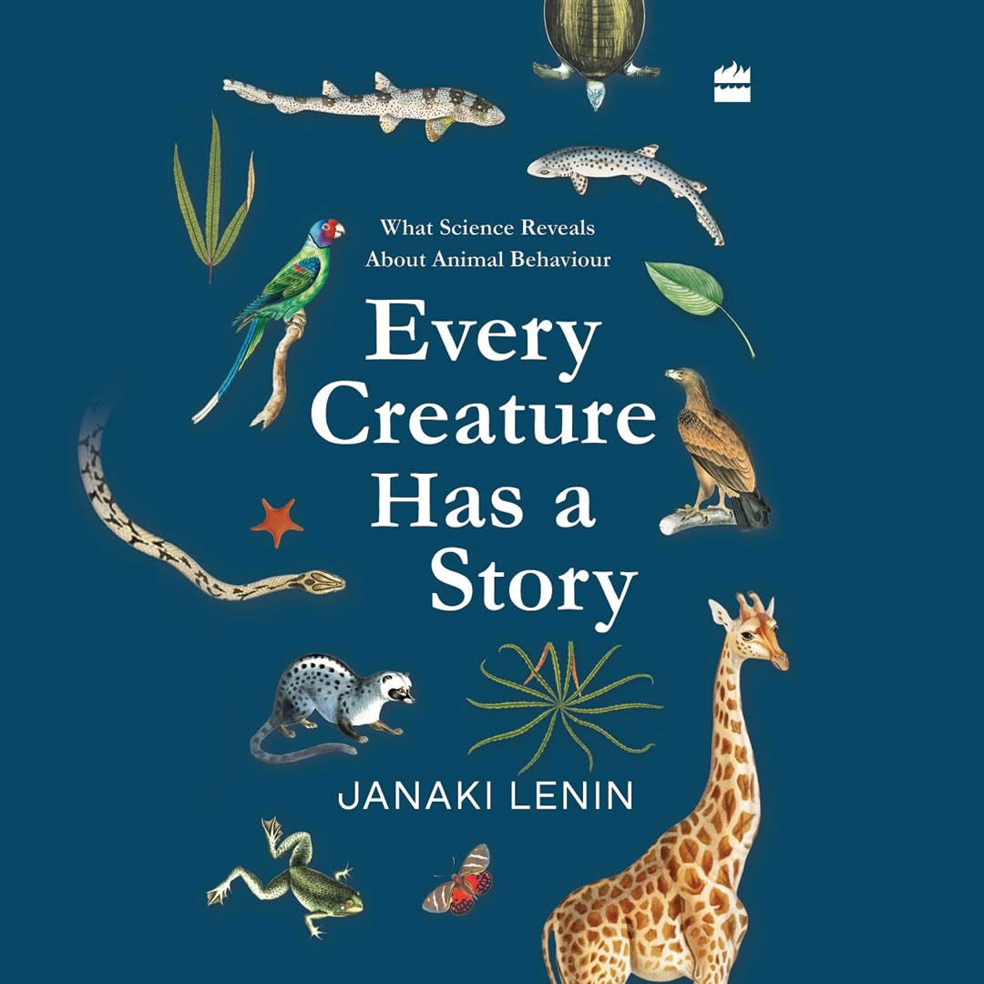 Every Creature has a Story by Janaki Lenin