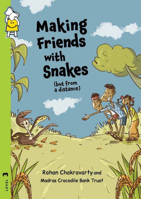 Making Friends with-Snakes by Rohan Chakravarty