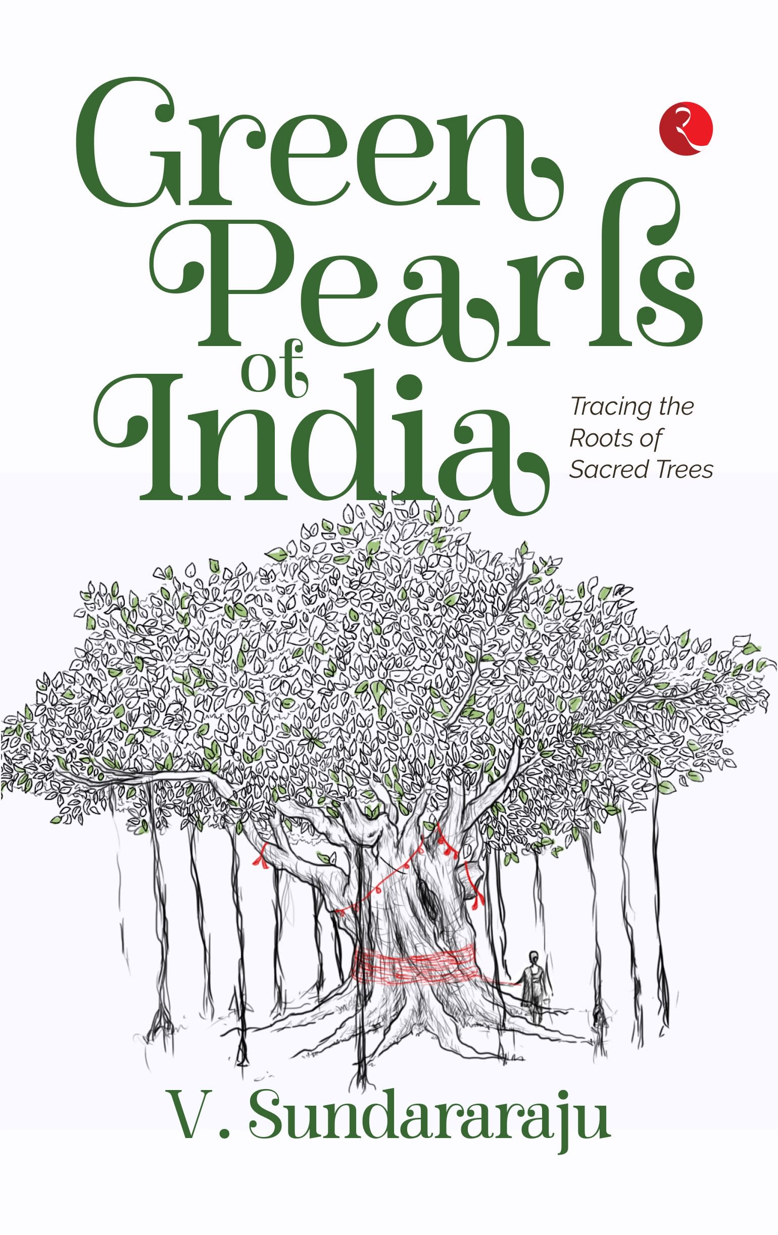 Celebrating the Sacred Trees of India