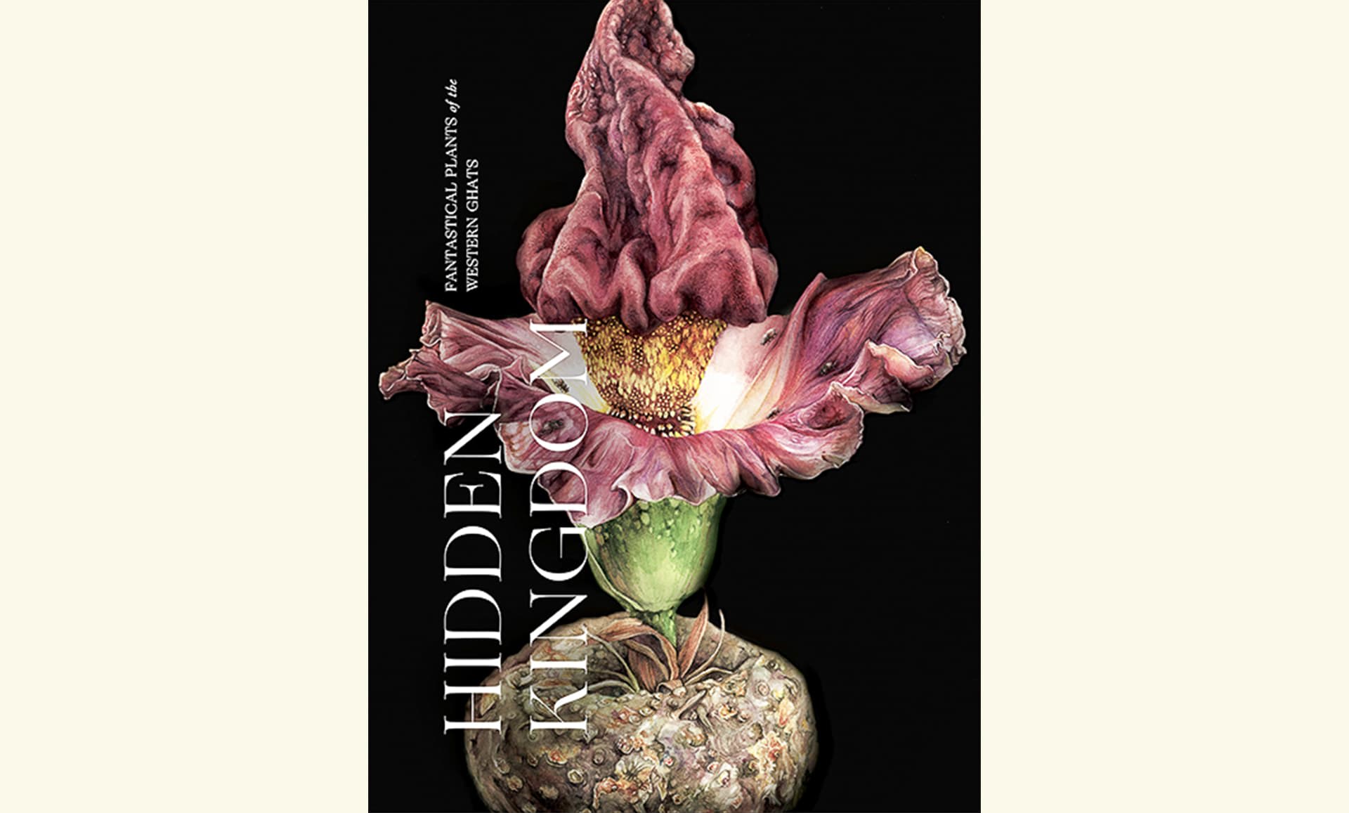 Hidden Kingdom: Fantastic Plants and Where to Find Them