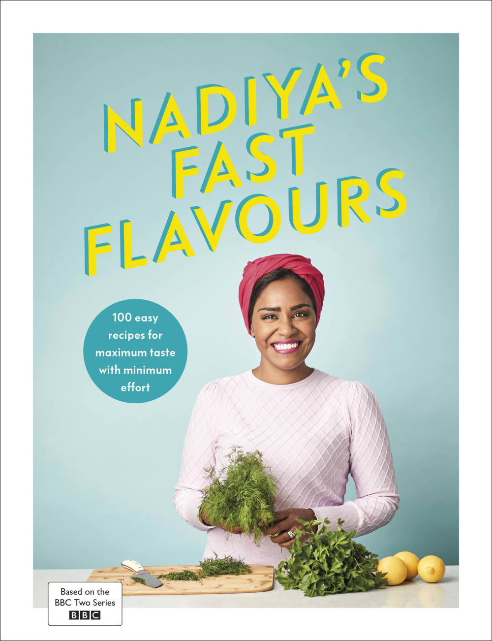 Nadiya's Fast Flavours