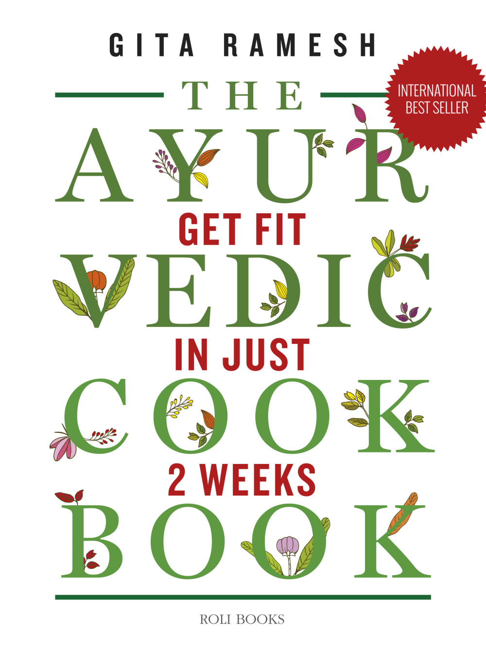 The Ayurvedic Cookbook