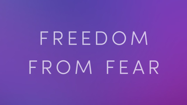 Freedom From Fear