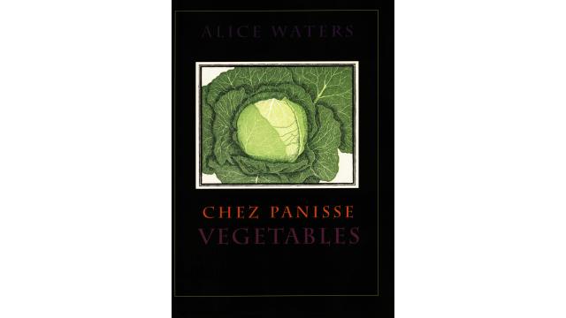 Chez Panisse Vegetables