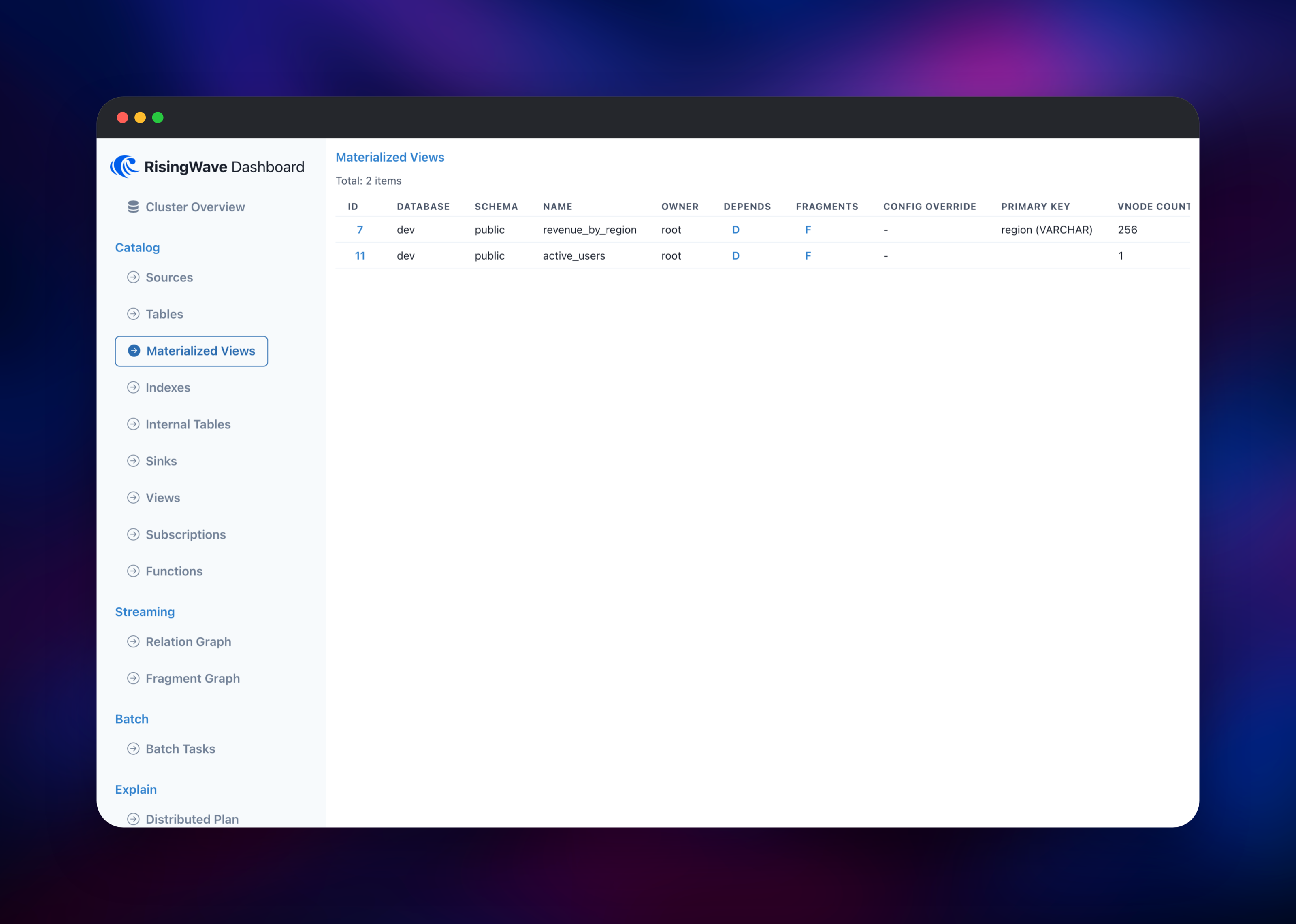 Two RisingWave materialized views listed with their primary keys