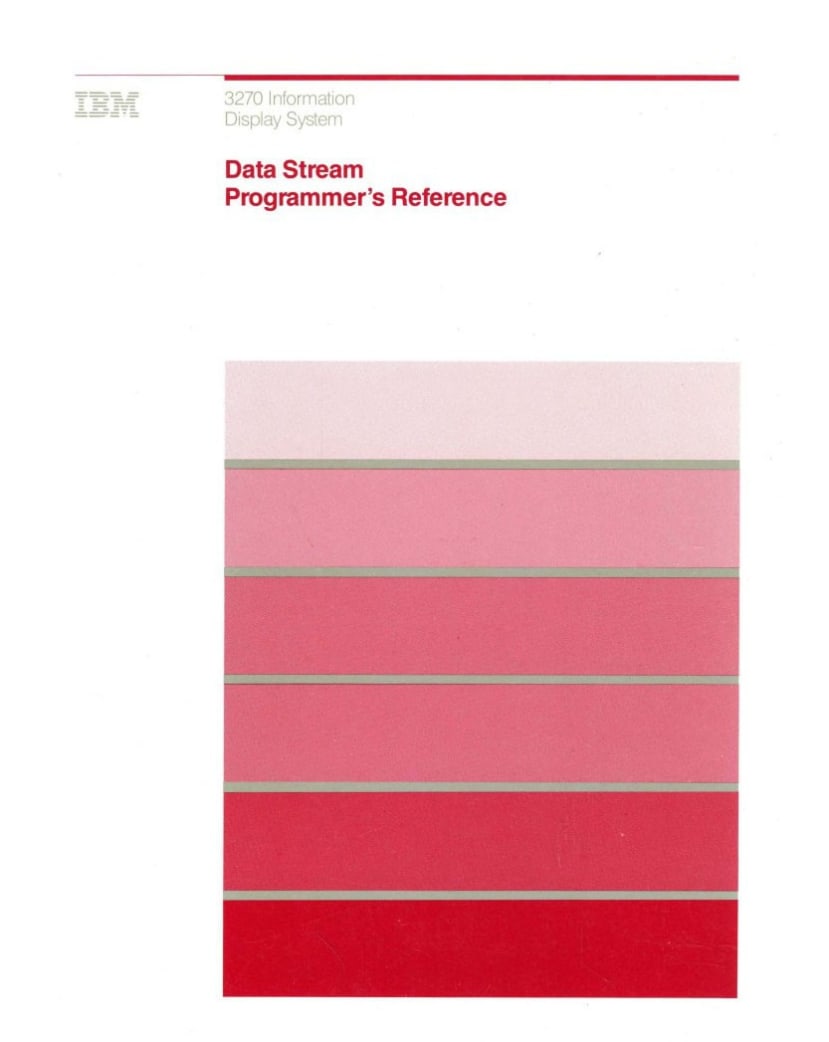 Front cover from an IBM 3270 Data Stream Programmer’s Reference Manual