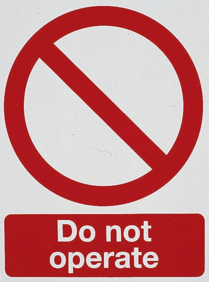 PVC Equipment Safety Prohibition Label, Do Not Operate, English