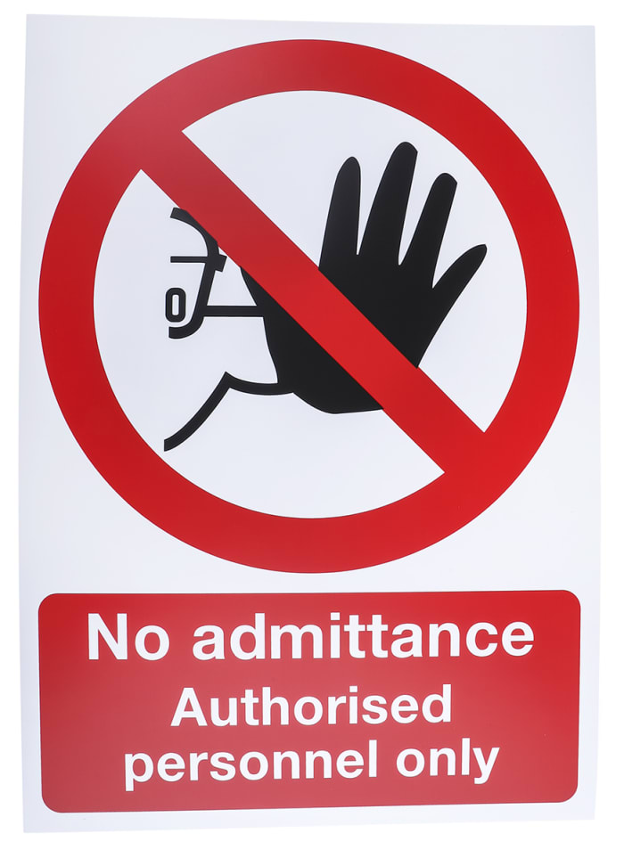 Plastic No Access/Entry Prohibition Sign, No Admittance-Sign, English