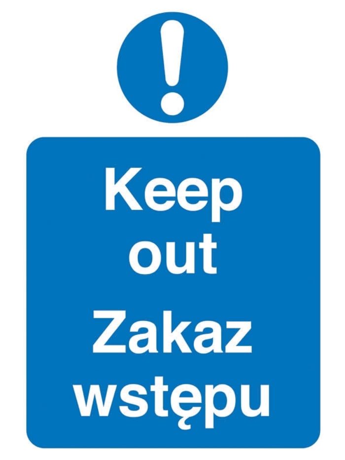 Signs & Labels İş Güvenliği Levhası, PVC, 300 x 400mm, Metin Dili: İngilizce/Lehçe